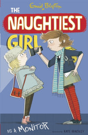 Naughtiest Girl Is A Monitor By Blyton, Enid