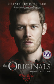 Originals 1 The Rise Tv Tie In By Plec, Julie