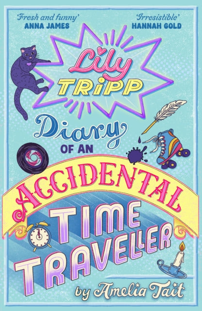 Lily Tripp Diary Of An Accidental Time