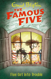 Famous Five Five Get Into Trouble