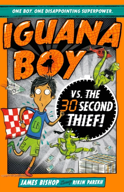 Iguana Boy Saves World In 30 Seconds/les By Bishop, James