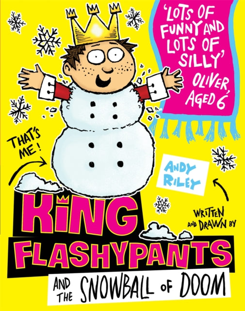 King Flashypants & The Snowball Of Doom By Riley, Andy