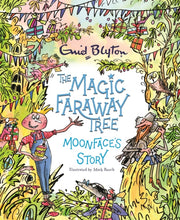 Magic Faraway Tree Moonfaces Story