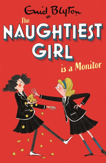 Naughtiest Girl Is A Monitor By Blyton, Enid