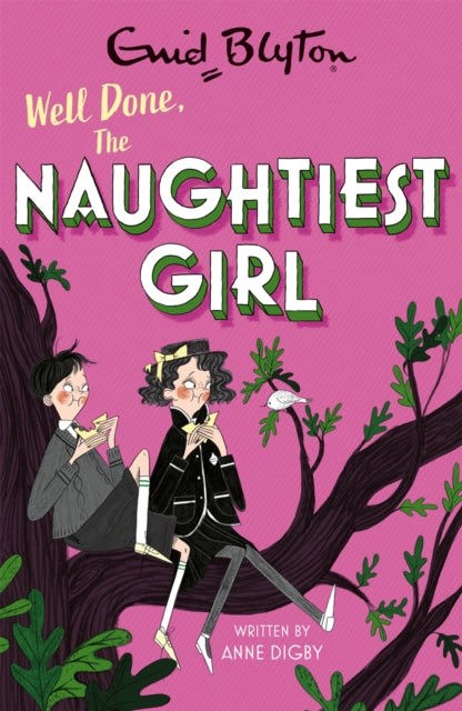 Well Done The Naughtiest Girl