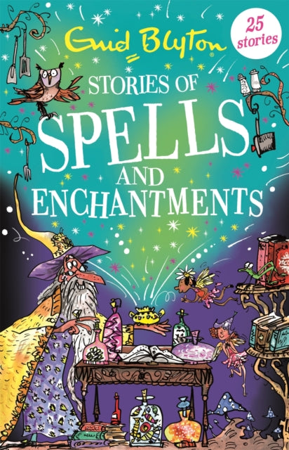 Stories Of Spells & Enchantments