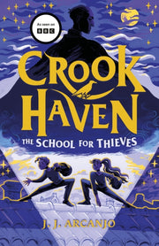 Crookhaven School For Thieves