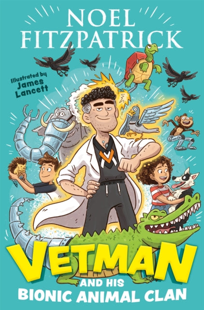 Vetman And His Bionic Animal Clan By Fitzpatrick, Noel