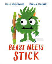 Beast Meets Stick By Davison, Emily Ann