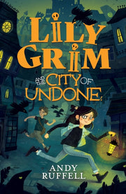 Lily Grim & The City Of Undone By Ruffell, Andy