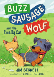 Buzz Sausage Wolf & The Smelly Cat