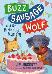 Buzz Sausage Wolf & The Birthday Mystery
