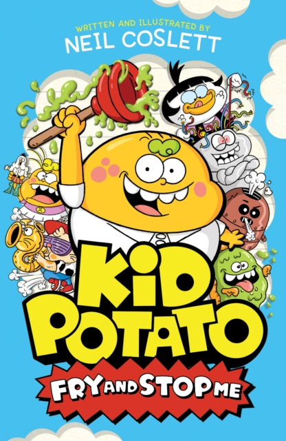 Kid Potato Fry & Stop Me
