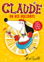 Claude On His Holidays By Smith, Alex T