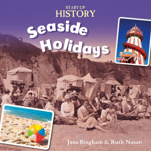 Start-up History Seaside Holidays