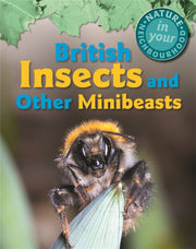 British Insects & Other Minibeasts