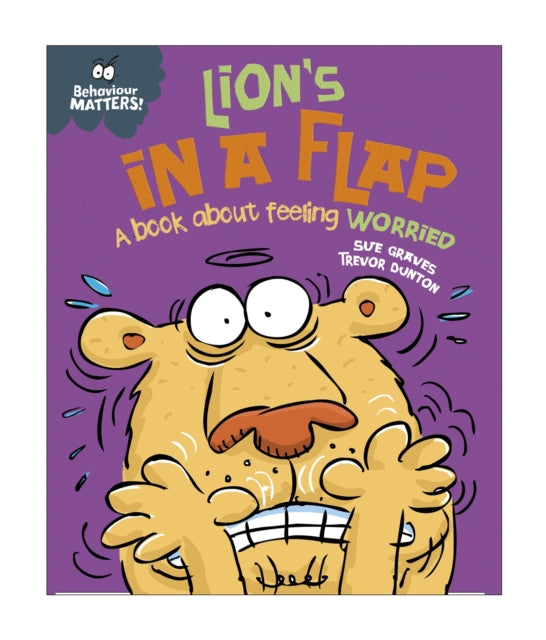 Lions In A Flap A Book About Feeling Wor