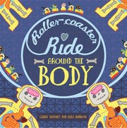 Rollercoaster Ride Around The Body