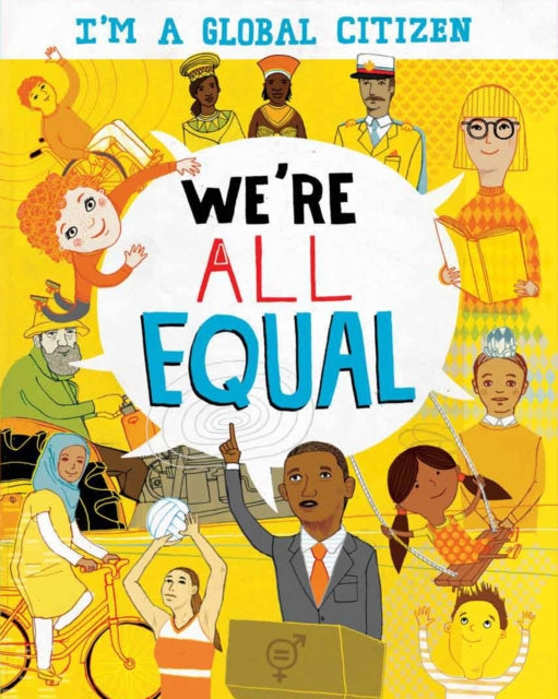 I M A Global Citizen Were All Equal
