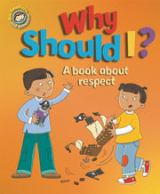 Why Should I A Book About Respect