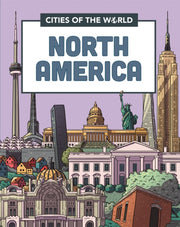 Cities Of The World Cities Of Nort By Gogerly  Liz