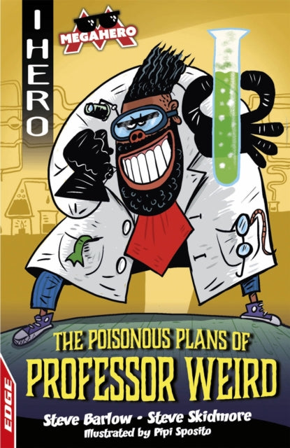 Poisonous Plans Of Professor Weird