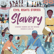 Civil Rights Stories Slavery By Catherine Chambers