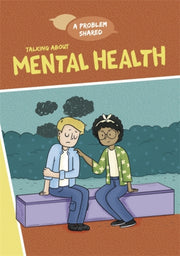 Problem Shared Talking About Mental Heal
