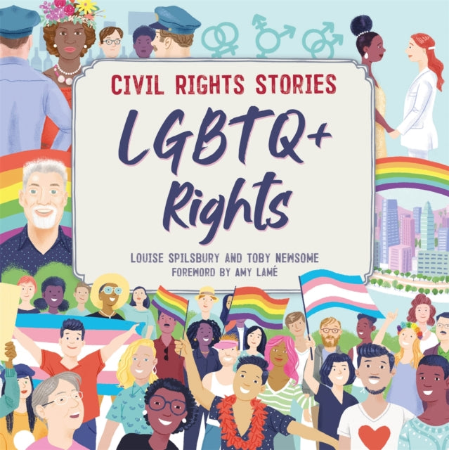 Civil Rights Stories Lgbtq Rights By Louise Spilsbury