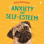 Build Resilience Anxiety & Self Esteem