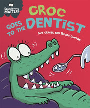 Croc Goes To The Dentist