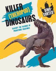 Dino-sorted Killer Theropod Dinosau
