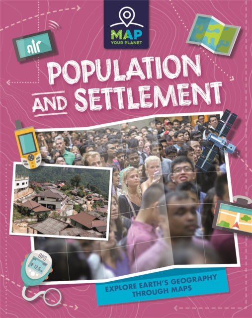 Map Your Planet Population And Settlem