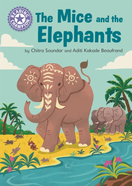 Mice & The Elephants