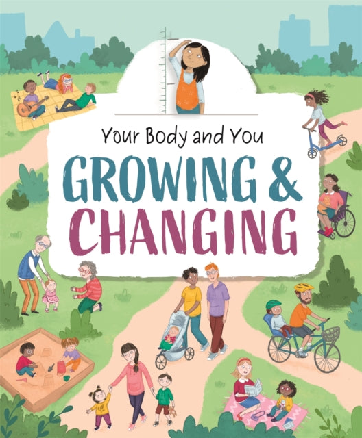 Your Body And You Growing And Changing