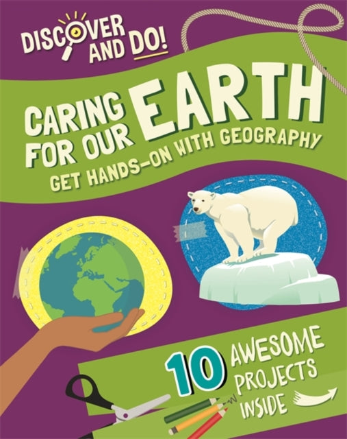 Discover & Do Caring For Our Earth