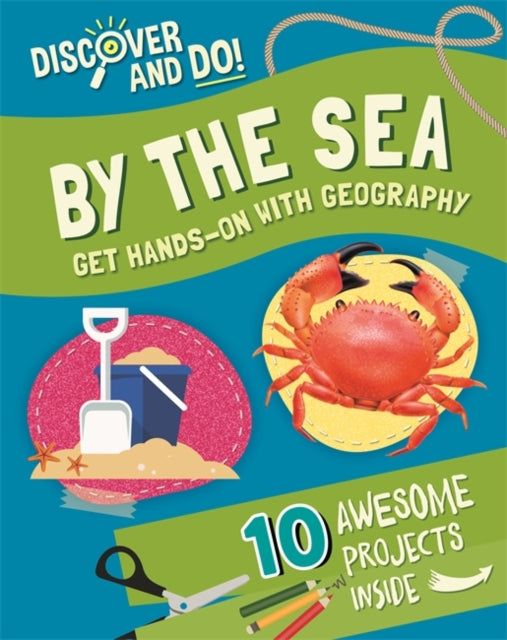 Discover & Do By The Sea