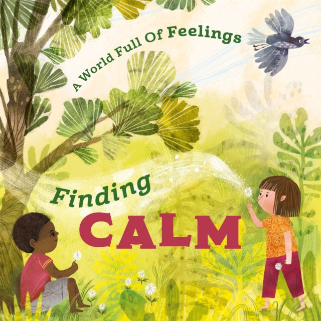 A World Full Of Feelings Finding Calm