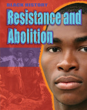 Resistance And Abolition