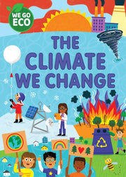 We Go Eco The Climate We Change