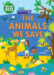 We Go Eco The Animals We Save