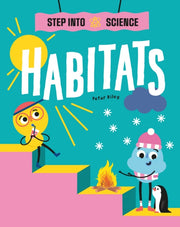 Stepping Up With Science Habitats