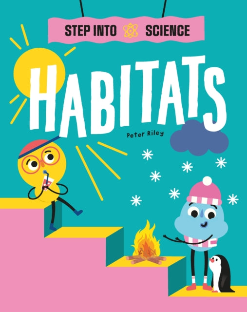 Stepping Up With Science Habitats