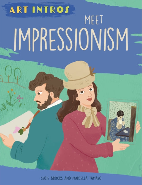 Art Intros Meet Impressionism By Susie Brooks
