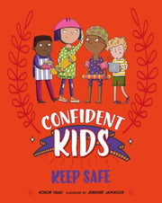 Confident Kids Keep Safe