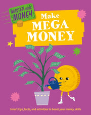 Master Your Money Make Mega Money