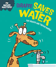 Nature Matters Giraffe Saves Water