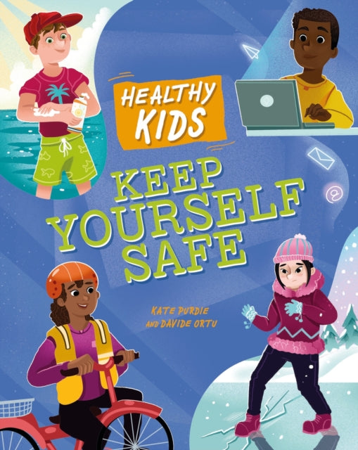 Keep Yourself Safe