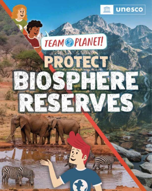 Protect Biosphere Reserves