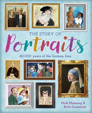 The Story Of Portraits By Mick Manning Brita G